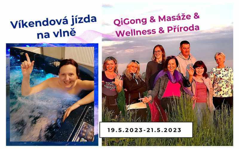 Víkendová jízda_QiGong_Čchi-Kung_Wellness_Masáže