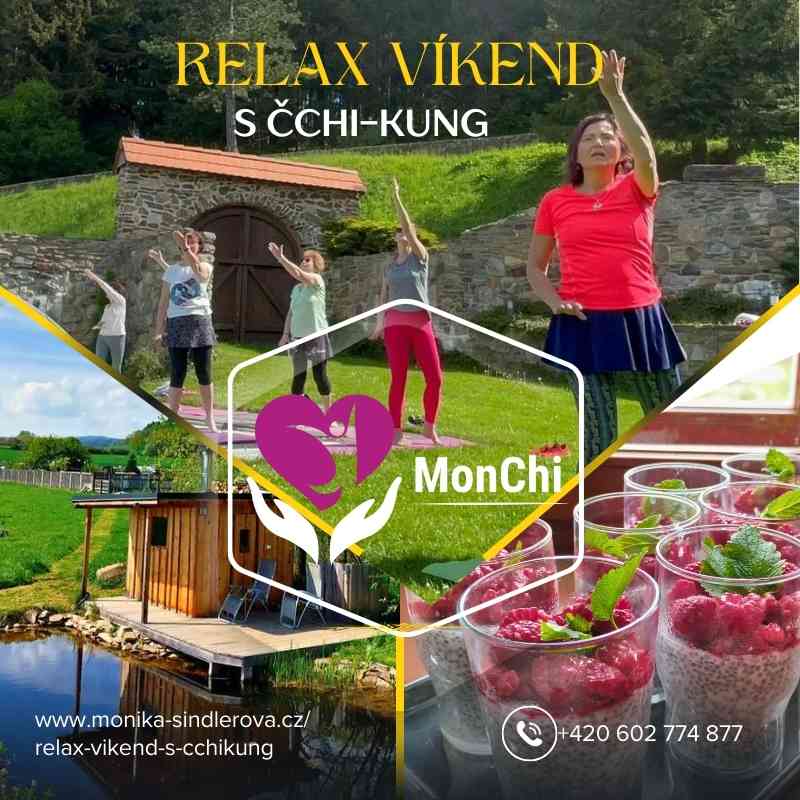 Relax vikend na pohodu s Čchikung_Monika Šindlerová - MonChi
